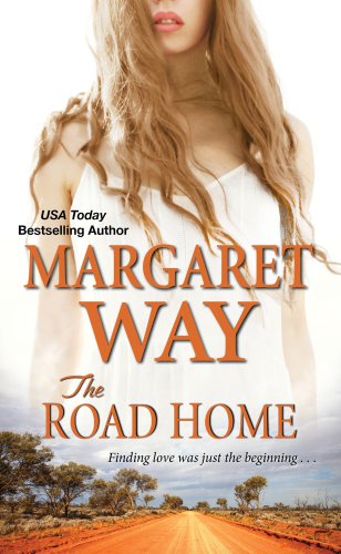 The Road Home Margaret Way