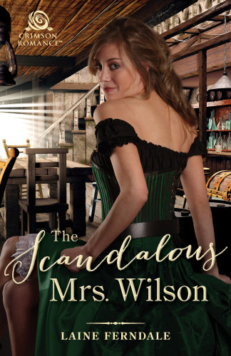 The Scandalous Mrs Wilson Ferndale Laine