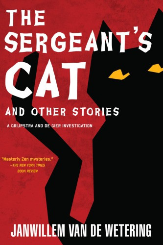 The Sergeants Cat Van De Wetering Janwillem