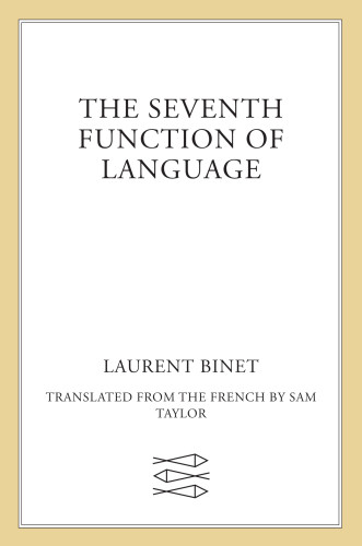 The Seventh Function Of Language Binet Laurent