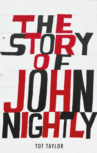 The Story Of John Nightly Taylor Tot