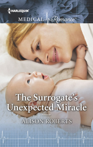 The Surrogates Unexpected Miracle Roberts Alison