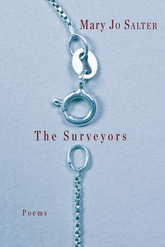 The Surveyors Poems Salter Mary Jo