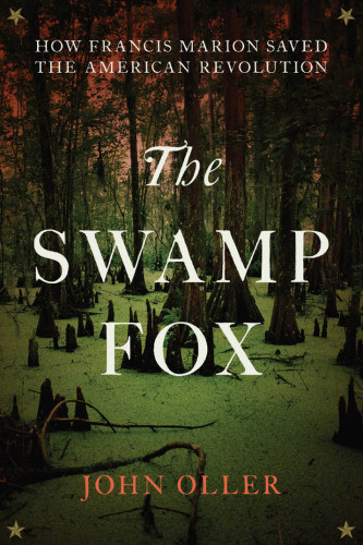 The Swamp Fox John Oller
