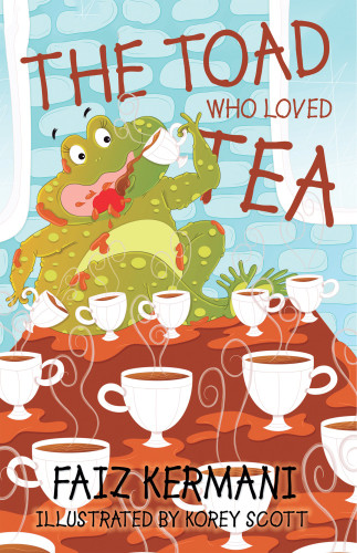 The Toad Who Loved Tea Kermani Faiz