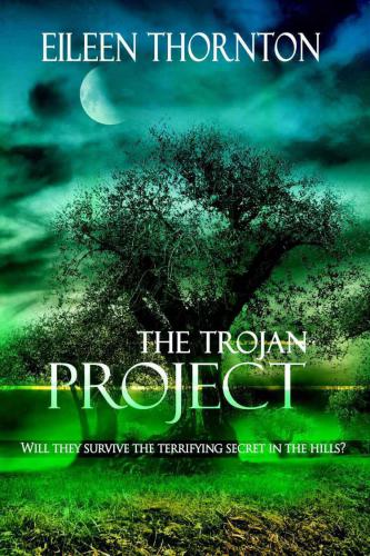 The Trojan Project Eileen Thornton