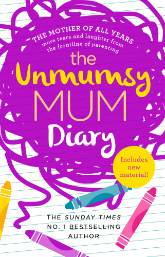 The Unmumsy Mum Diary Turner Sarah
