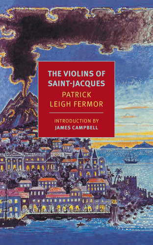 The Violins Of Saintjacques Fermor Patrick Leigh
