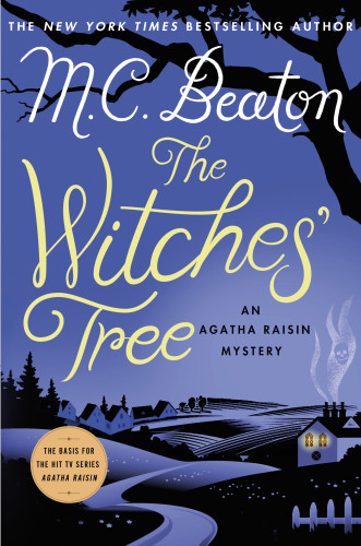 The Witches Tree An Agatha Raisin Mystery Beaton M C