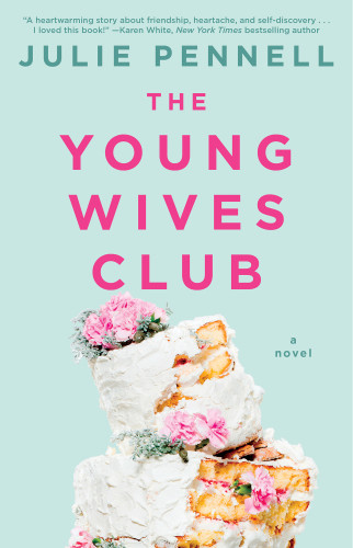 The Young Wives Club Pennell Julie
