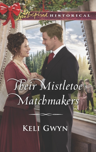 Their Mistletoe Matchmakers Keli Gwyn