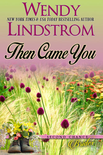 Then Came You Lindstrom Wendy