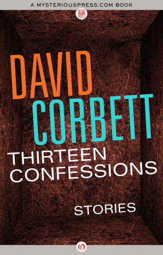 Thirteen Confessions Stories Corbett David