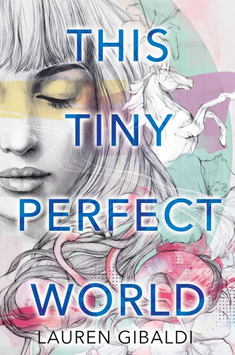 This Tiny Perfect World Gibaldi Lauren