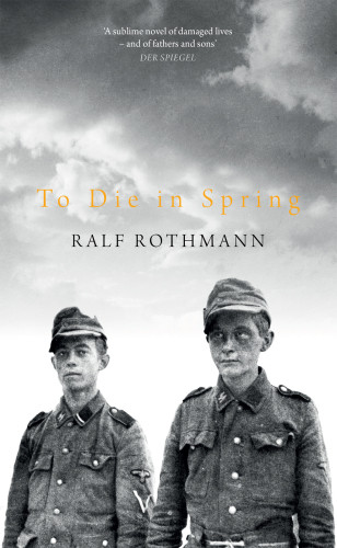 To Die In Spring Rothmann Ralf