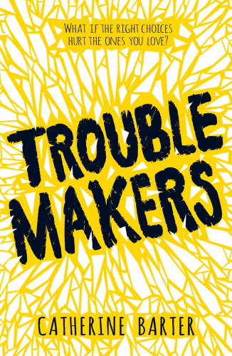 Troublemakers Barter Catherine