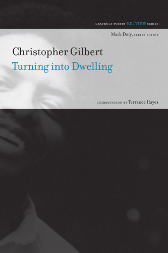 Turning Into Dwelling Christopher Gilbert