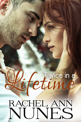 Twice In A Lifetime Nunes Rachel Ann