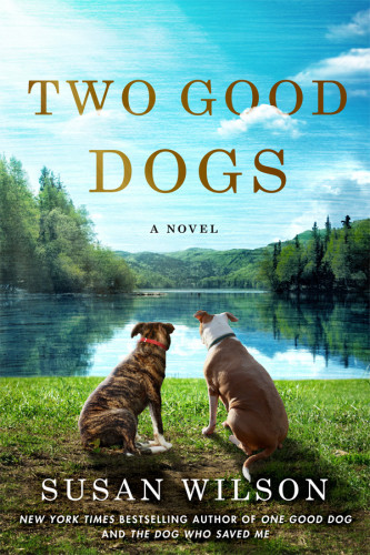 Two Good Dogs Wilson Susan