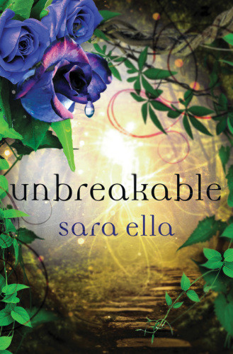 Unbreakable Ella Sara