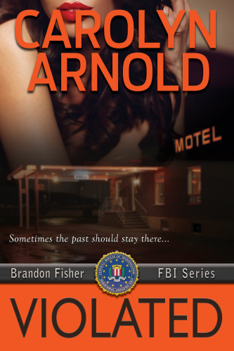 Violated Brandon Fisher Fbi 05 Carolyn Arnold