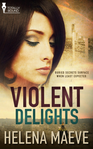 Violent Delights Maeve Helena