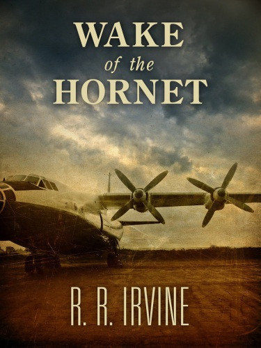 Wake Of The Hornet Irvine R R