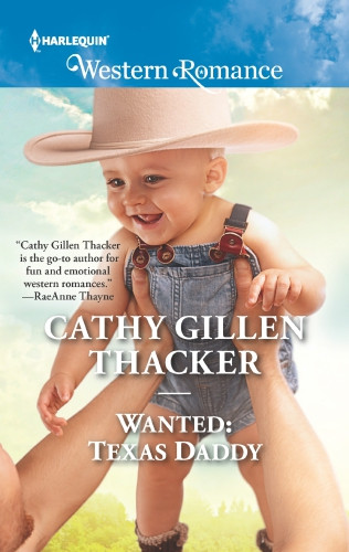 Wanted Texas Daddy Thacker Cathy Gillen