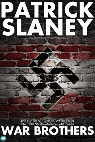War Brothers Slaney Patrick