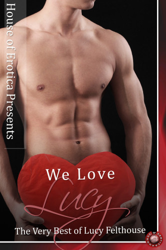 We Love Lucy The Very Best Of Lucy Felthouse Felthouse Lucy