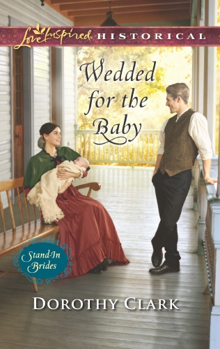 Wedded For The Baby Clark Dorothy