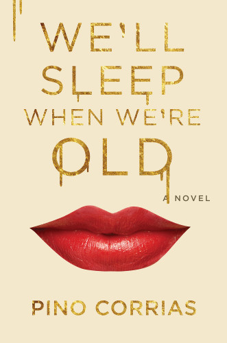 Well Sleep When Were Old Corrias Pino