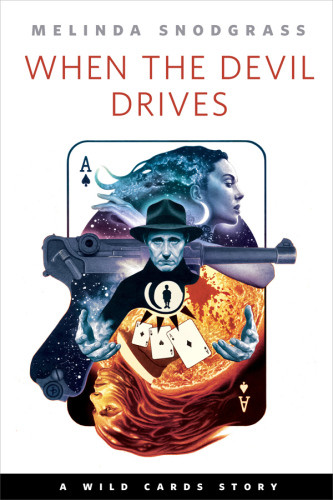 When The Devil Drives Wild Cards 233 Kindle Melinda Snodgrass