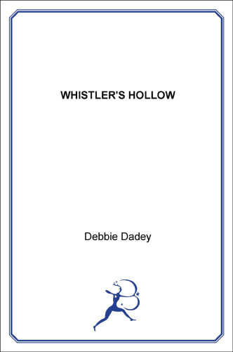 Whistlers Hollow Dadey Debbie