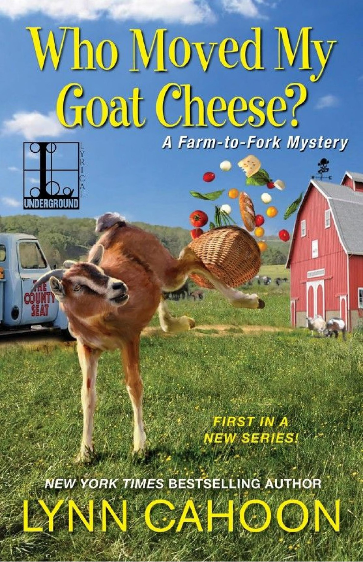 Who Moved My Goat Cheese Farmtofork Mystery 1 Lynn Cahoon