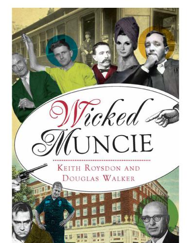 Wicked Muncie Roysdon Keith Walker Douglas