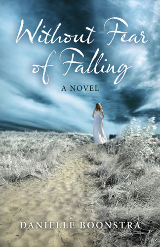 Without Fear Of Falling Boonstra Danielle