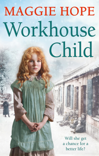 Workhouse Child Maggie Hope