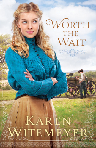 Worth The Wait Witemeyer Karen