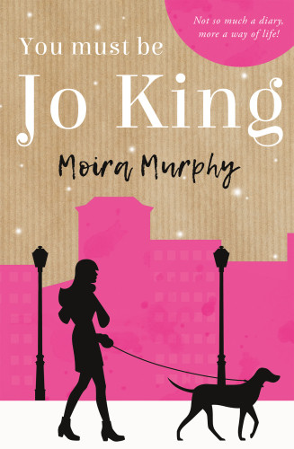 You Must Be Jo King Murphy Moira