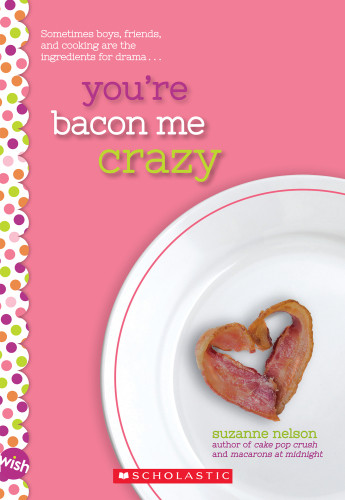 Youre Bacon Me Crazy Nelson Suzanne