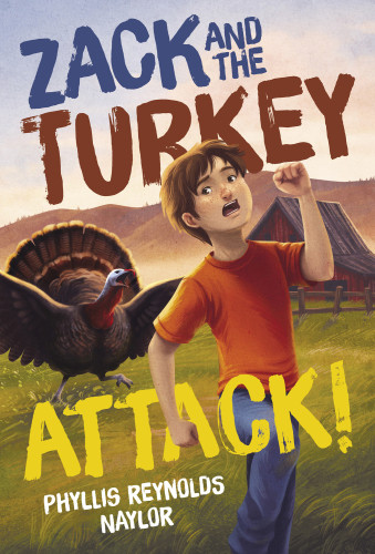 Zack And The Turkey Attack Naylor Phyllis Reynolds