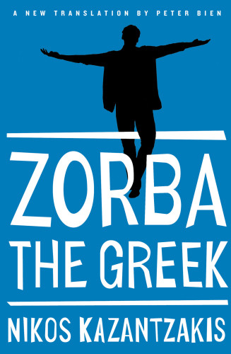 Zorba The Greek Kazantzakis Nikos