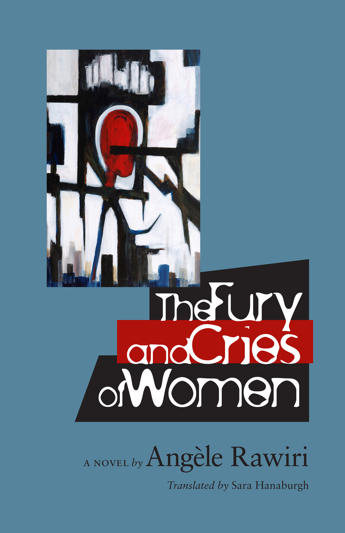 The Fury And Cries Of Women Rawiri Angle