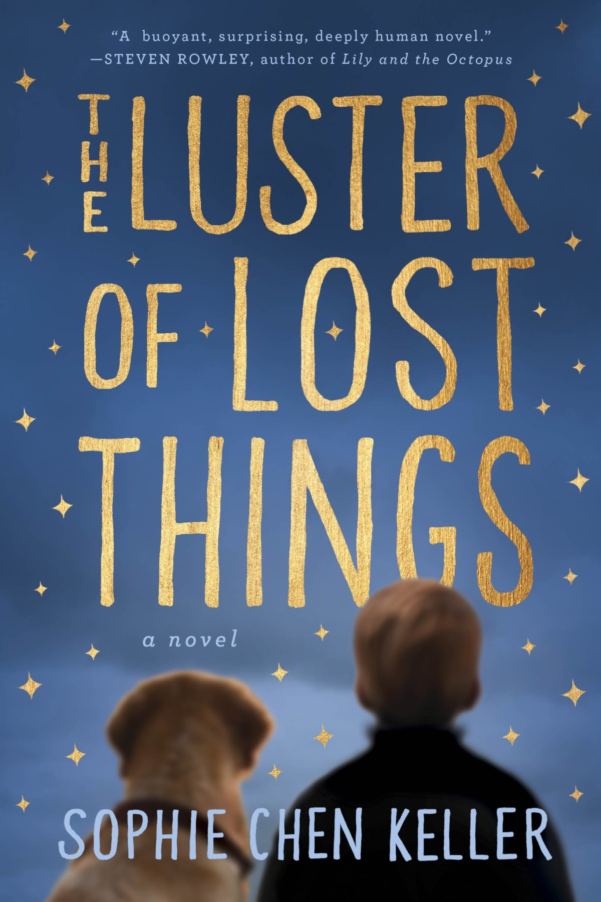 The Luster Of Lost Things Keller Sophie Chen