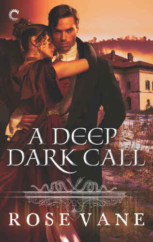 A Deep Dark Call Vane Rose