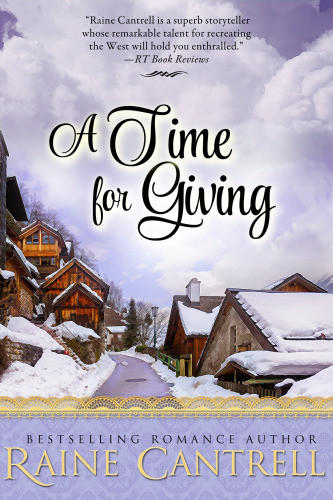 A Time For Giving 1st Edition Cantrell Raine