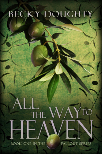 All The Way To Heaven Doughty Becky