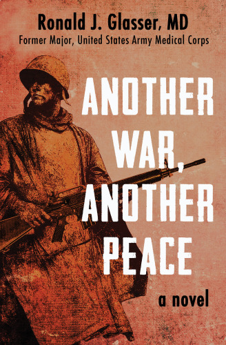 Another War Another Peace Ronald J Glasser