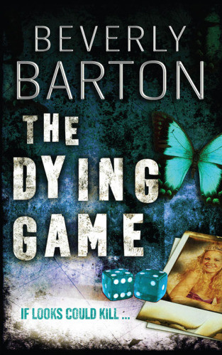 Close Enough To Kill The Dying Game The Murder Game Barton Beverly